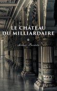 ebook: Le Château du Milliardaire