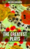 eBook: The Greatest Plays of Anton Chekhov