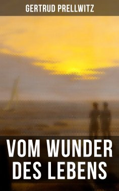 eBook: Vom Wunder des Lebens