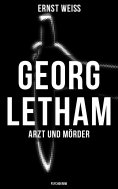 ebook: Georg Letham - Arzt und Mörder (Psychokrimi)