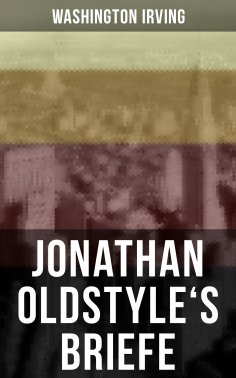 ebook: Jonathan Oldstyle's Briefe