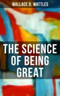 eBook: THE SCIENCE OF BEING GREAT