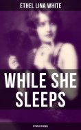 eBook: WHILE SHE SLEEPS (A Thriller Novel)