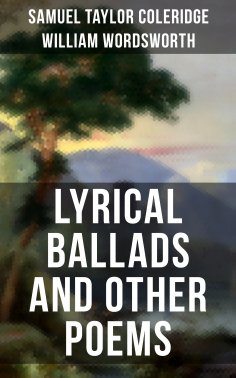 ebook: Wordsworth & Coleridge: Lyrical Ballads and Other Poems
