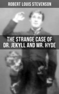 eBook: THE STRANGE CASE OF DR. JEKYLL AND MR. HYDE