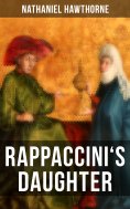 eBook: RAPPACCINI'S DAUGHTER