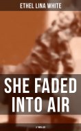 ebook: SHE FADED INTO AIR (A Thriller)