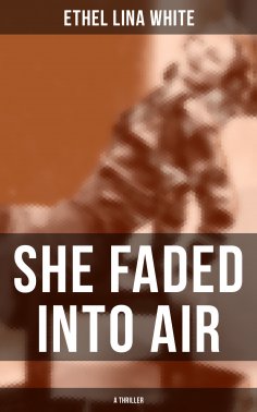 eBook: SHE FADED INTO AIR (A Thriller)