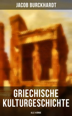ebook: Griechische Kulturgeschichte (Alle 4 Bände)