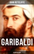 eBook: GARIBALDI: Historischer Roman