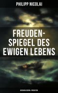eBook: Freuden-Spiegel des ewigen Lebens (Kirchenliedern & Predigten)