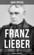 ebook: Franz Lieber - Ein Bürger zweier Welten