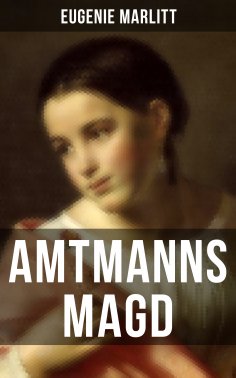 ebook: Amtmanns Magd