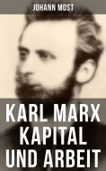 ebook: Karl Marx: Kapital und Arbeit
