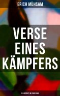 eBook: Erich Mühsam: Verse eines Kämpfers (151 Gedichte in einem Band)