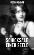 eBook: Schicksale einer Seele von Hedwig Dohm