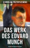 eBook: Das Werk des Edvard Munch - Beiträge von Stanislaw Przybyszewski