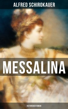 ebook: MESSALINA: Historisher Roman