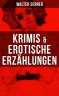 eBook: Krimis & Erotische Erzählungen
