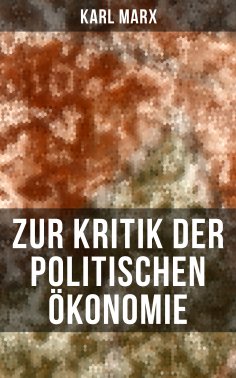 eBook: Zur Kritik der politischen Ökonomie