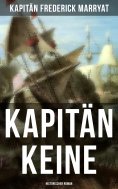 ebook: Kapitän Keine: Historischer Roman