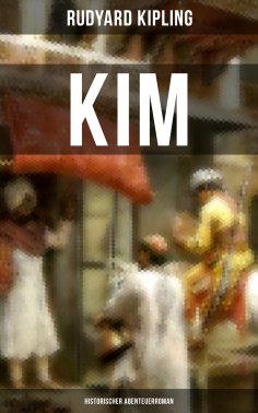 ebook: KIM: Historischer Abenteuerroman