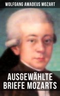 eBook: Ausgewählte Briefe Mozarts