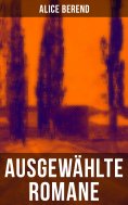 eBook: Ausgewählte Romane von Alice Berend
