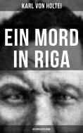 eBook: Ein Mord in Riga: Historischer Krimi