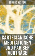 ebook: Cartesianische Meditationen und Pariser Vorträge