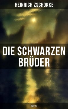 eBook: Die schwarzen Brüder (Band 1&2)