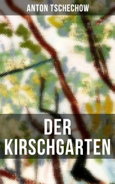 eBook: Der Kirschgarten