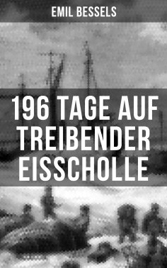 eBook: 196 Tage auf treibender Eisscholle