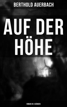 ebook: Auf der Höhe (Roman in 4 Bänden)