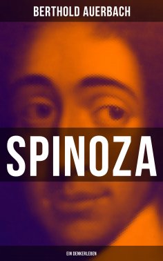 ebook: Spinoza: Ein Denkerleben