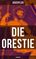 eBook: Die Orestie: Agamemnon