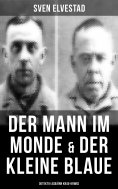 ebook: Der Mann im Monde & Der kleine Blaue: Detektiv Asbjörn Krag-Krimis