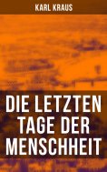 eBook: Die letzten Tage der Menschheit