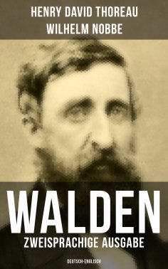 eBook: WALDEN (Zweisprachige Ausgabe: Deutsch-Englisch)