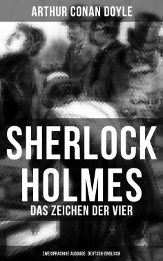 ebook: Sherlock Holmes: Das Zeichen der Vier (Zweisprachige Ausgabe: Deutsch-Englisch)