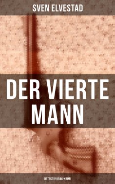 ebook: Der vierte Mann: Detektiv Krag-Krimi