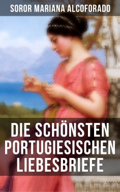 eBook: Die schönsten portugiesischen Liebesbriefe