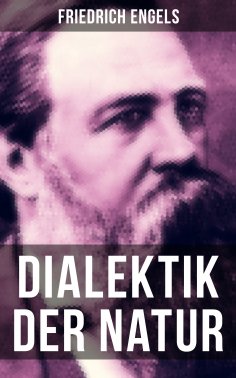 ebook: Friedrich Engels: Dialektik der Natur
