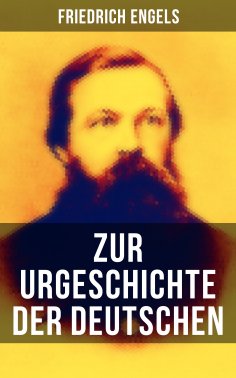 eBook: Friedrich Engels: Zur Urgeschichte der Deutschen