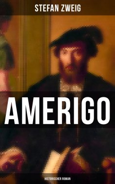 ebook: Amerigo: Historischer Roman