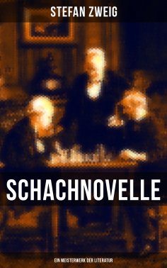 eBook: Schachnovelle - Ein Meisterwerk der Literatur