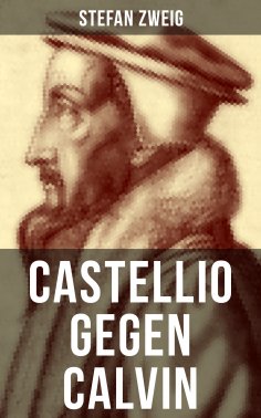 ebook: Castellio gegen Calvin