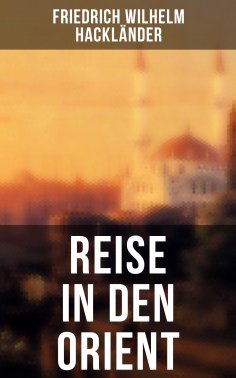 eBook: Reise in den Orient