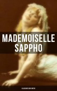 eBook: Mademoiselle Sappho (Klassiker der Erotik)