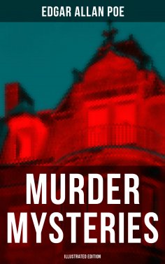 ebook: Murder Mysteries (Illustrated Edition)